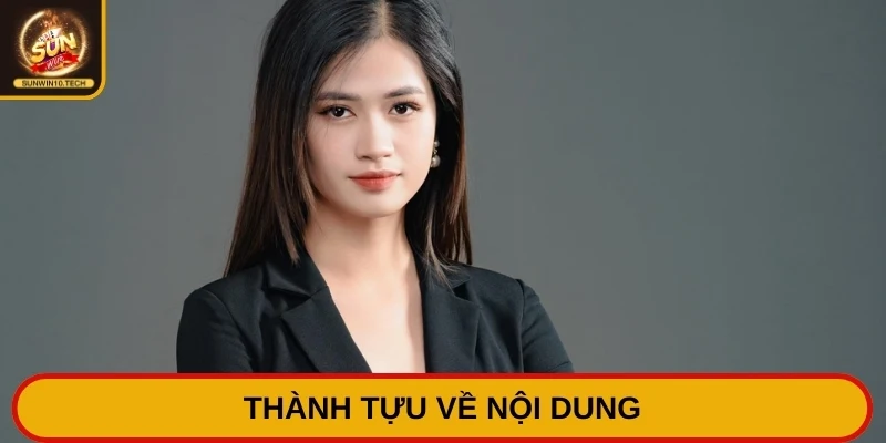 Tác Giả Anna Trương - Quá Trình Gắn Bó, Đồng Hành Với Sunwin 4 Thành tựu về nội dung